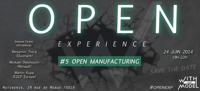 Open Experience #5 : Manufacturing