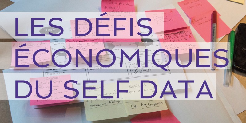 Expérimenter les “business models” du Self Data